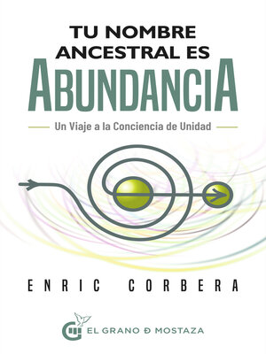 cover image of Tu nombre ancestral es abundancia